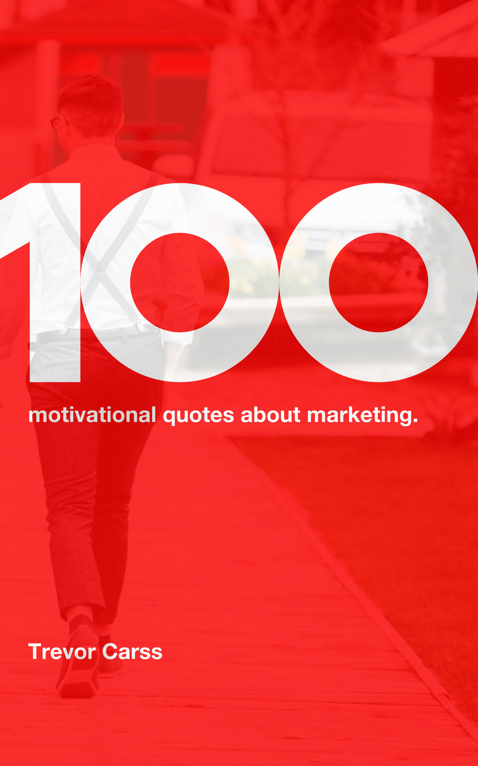 100 Marketing Quotes