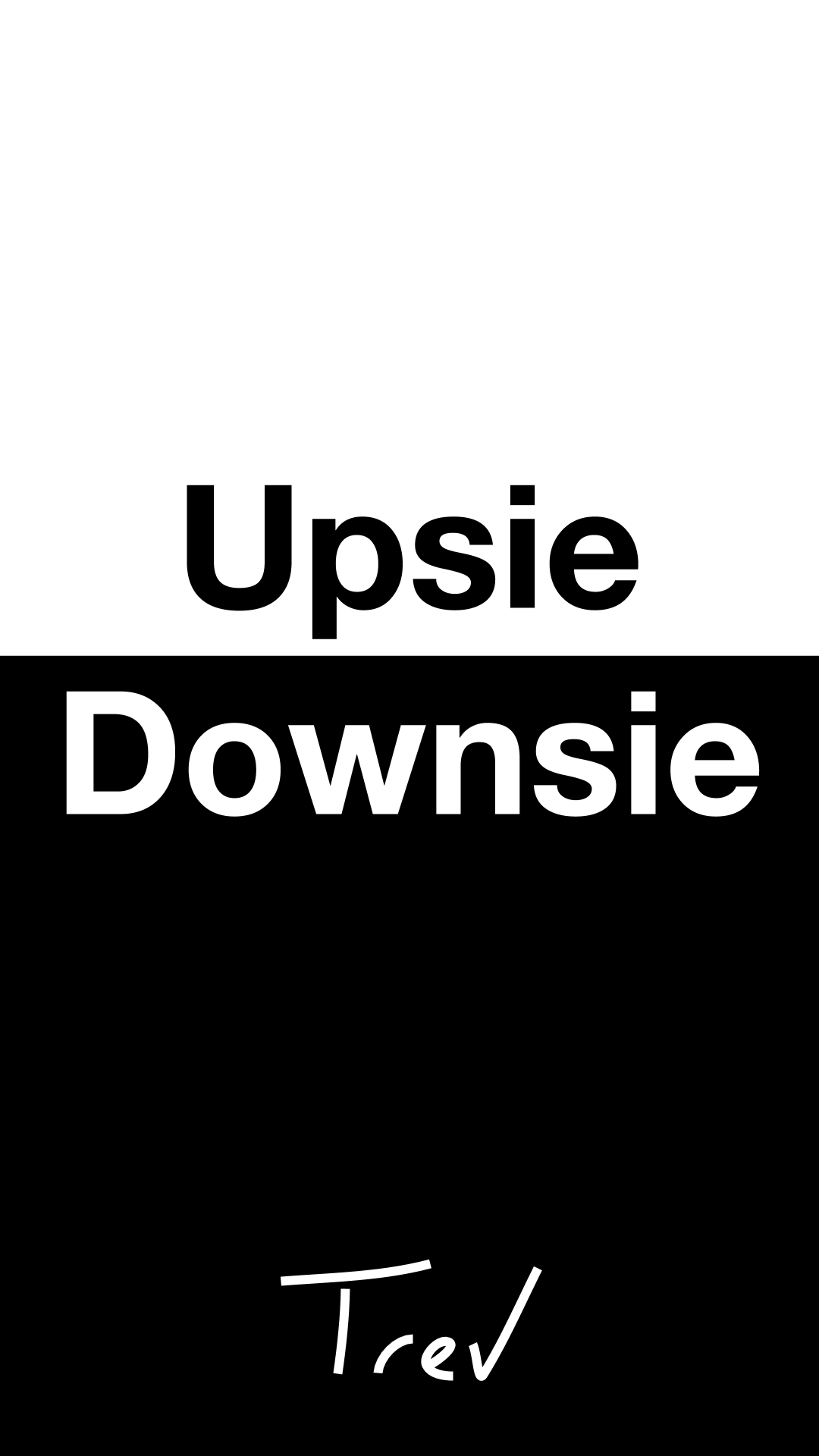 Upsie Downsie