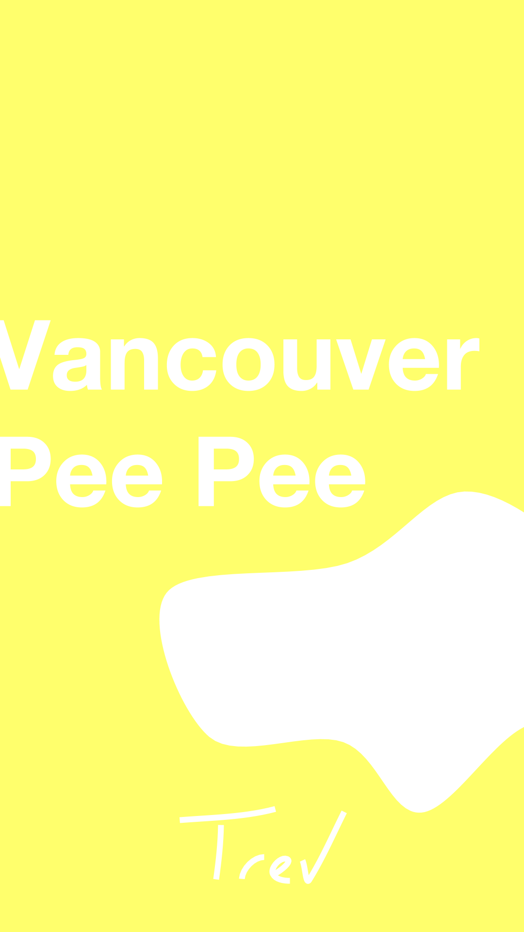 Vancouver Pee Pee